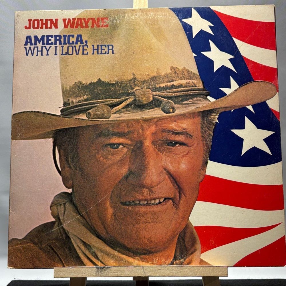 John Wayne Vinyl Record - America, Why I Love Her - Red, White, and Blue